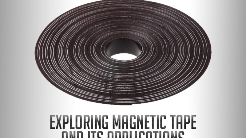 Exploring Magnetic Tape and Its Applications